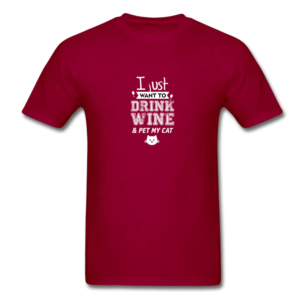 I Just Want To Drink My Wine & Pet My Cat Men's T-Shirt