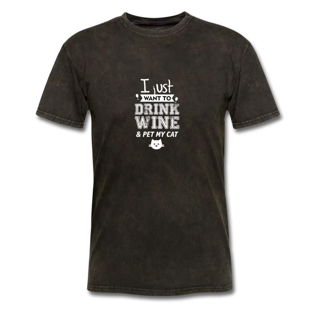I Just Want To Drink My Wine & Pet My Cat Men's T-Shirt