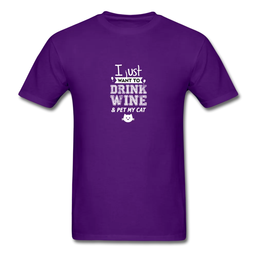 I Just Want To Drink My Wine & Pet My Cat Men's T-Shirt