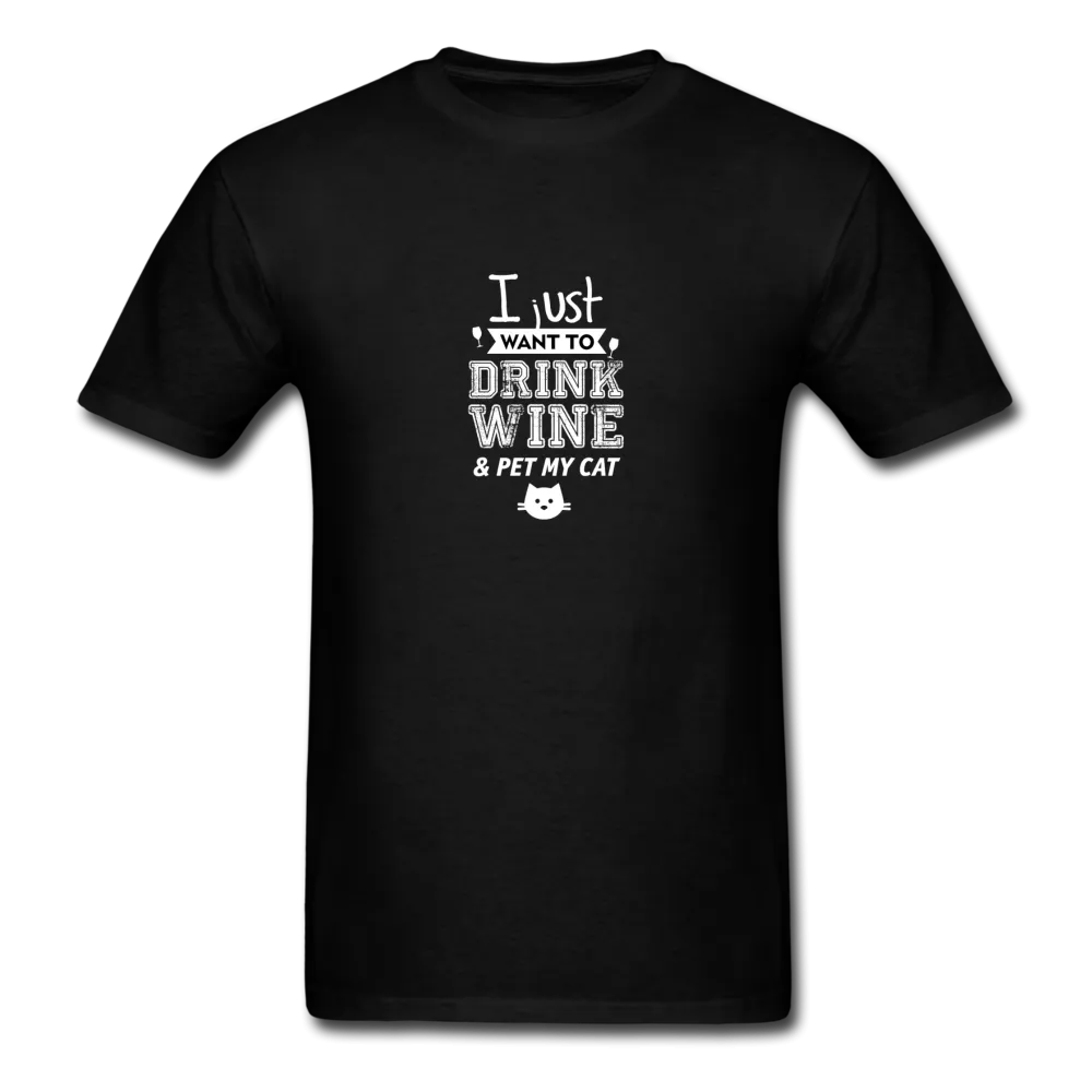 I Just Want To Drink My Wine & Pet My Cat Men's T-Shirt