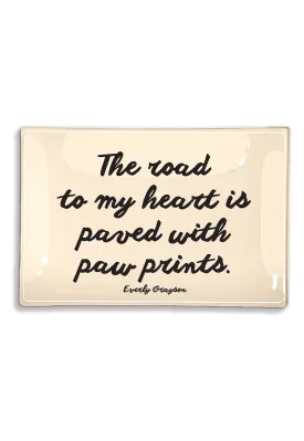 The Road To My Heart Is Paved With Paw Prints Decoupage Glass Tray